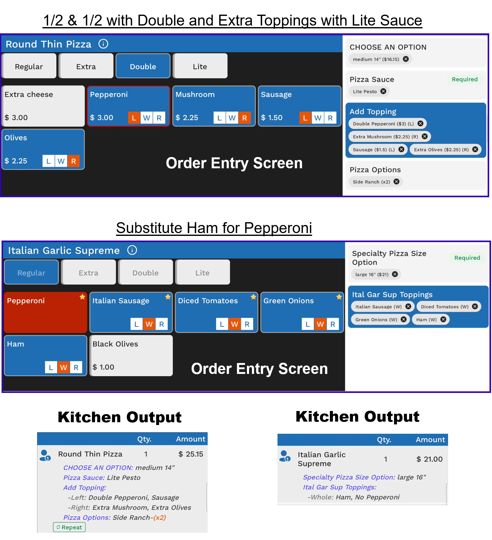 Pizza order entry screens with the corresponding kitchen output